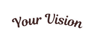 Your Vision